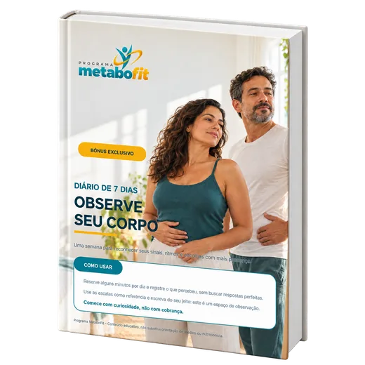 Diário de 7 dias: observe seu corpo