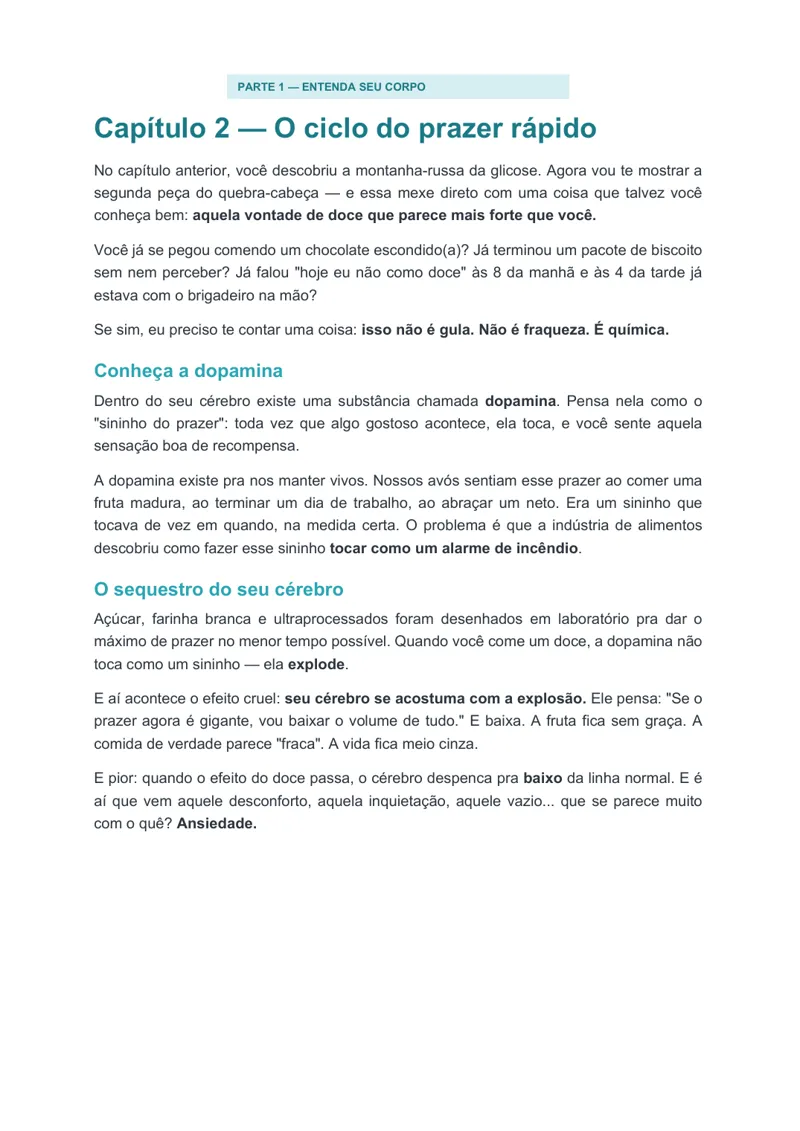 Capítulo 2: o ciclo do prazer rápido